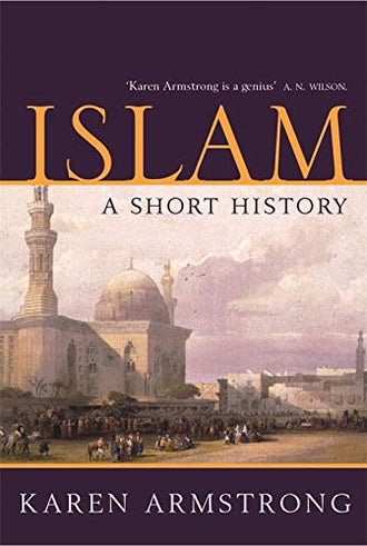 Islam A SHORT HISTORY