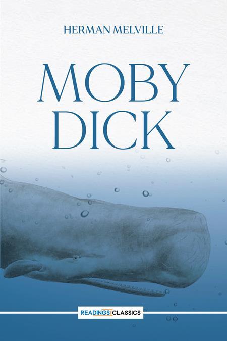 MOBY DICK By HERMAN MELVILLE