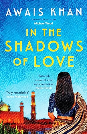 IN THE SHADOWS OF LOVE By AWAIS KHAN